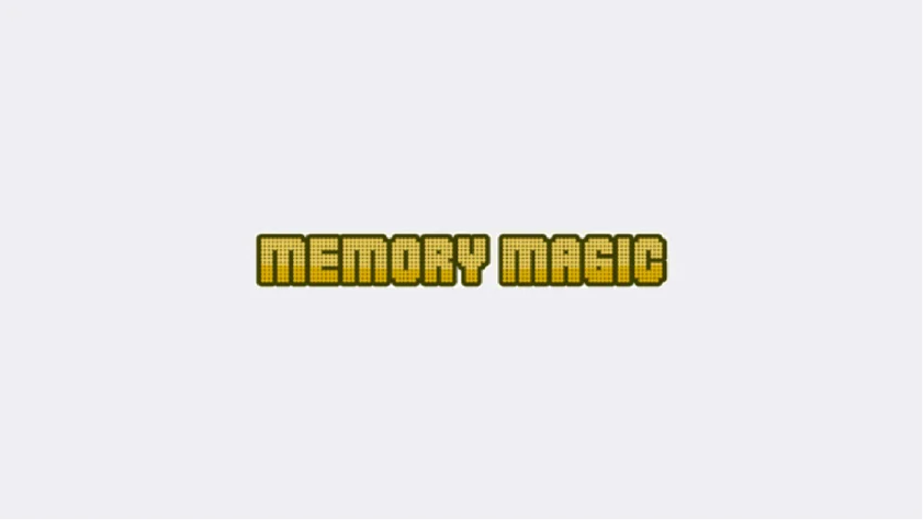 Memory Magic
